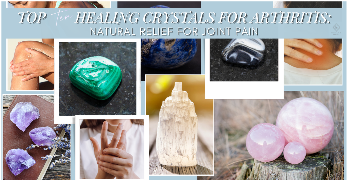 Top 10 Healing Crystals for Arthritis: Natural Relief for Joint Pain