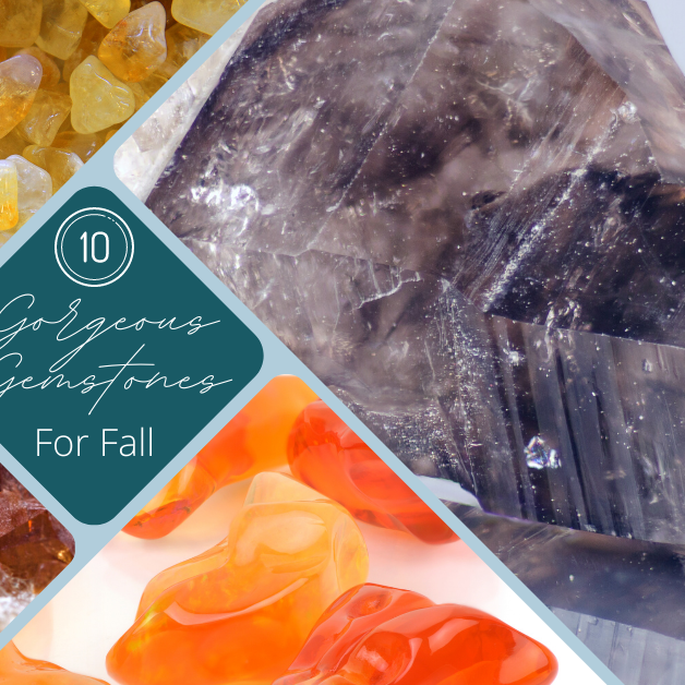 10 Gorgeous Gemstones for Fall Jewelry - Fierce Lynx Designs