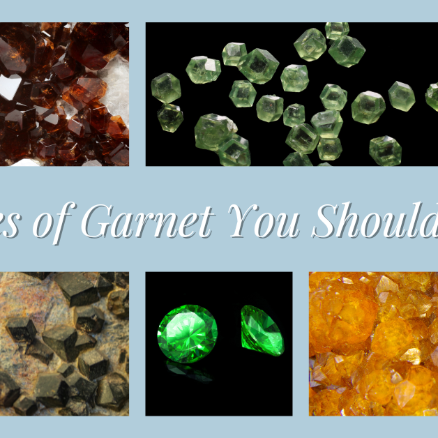 Unveiling the Diverse World of Garnets: A Comprehensive Guide to 9 Varieties
