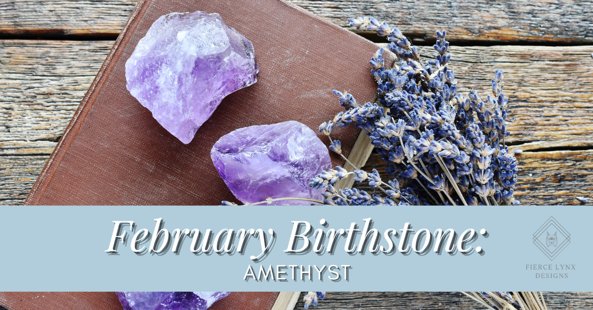 February Birthstone Amethyst meaning, healing properties and information
