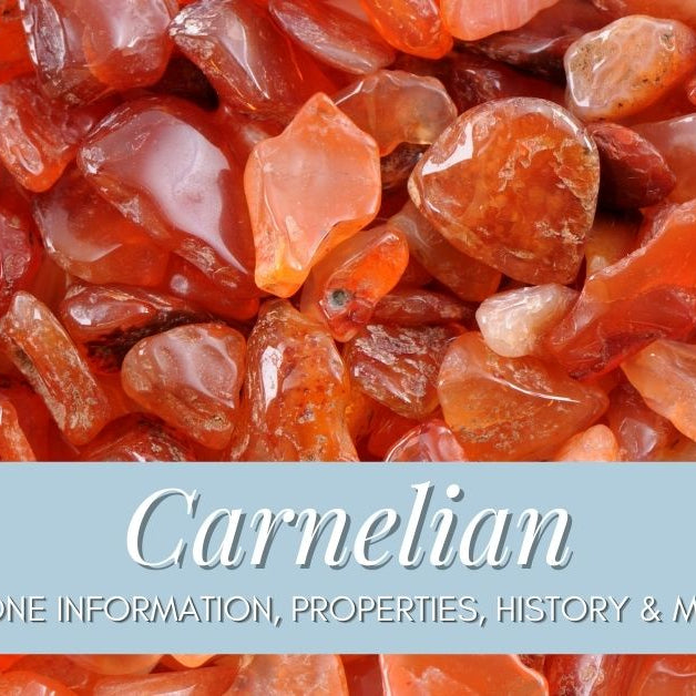 Carnelian Stone: Meaning, Healing Properties & Symbolism