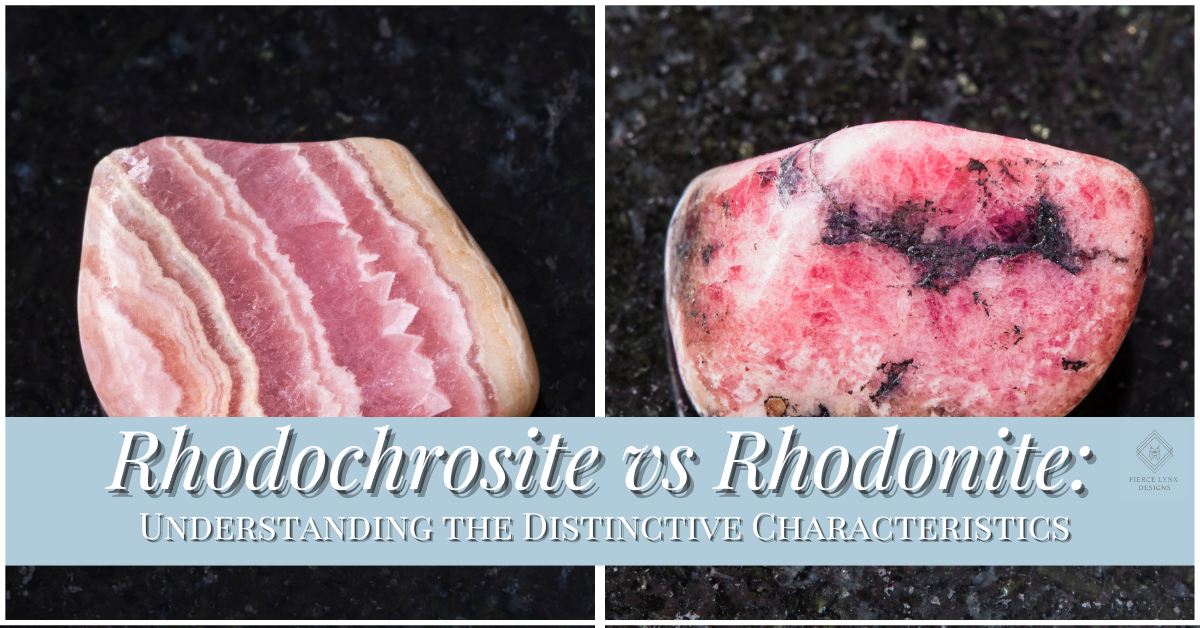 Rhodochrosite vs. Rhodonite: What's the Difference? - Fierce Lynx Designs