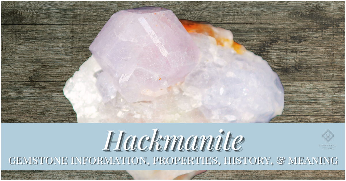 hackmanite healing properties, spiritual properties, and benefits