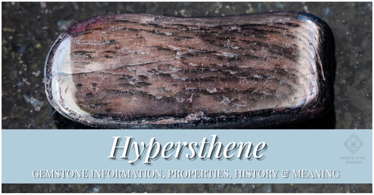 Hypersthene Gemstone: A Comprehensive Guide to Its Properties, Meanings, and Unique Value