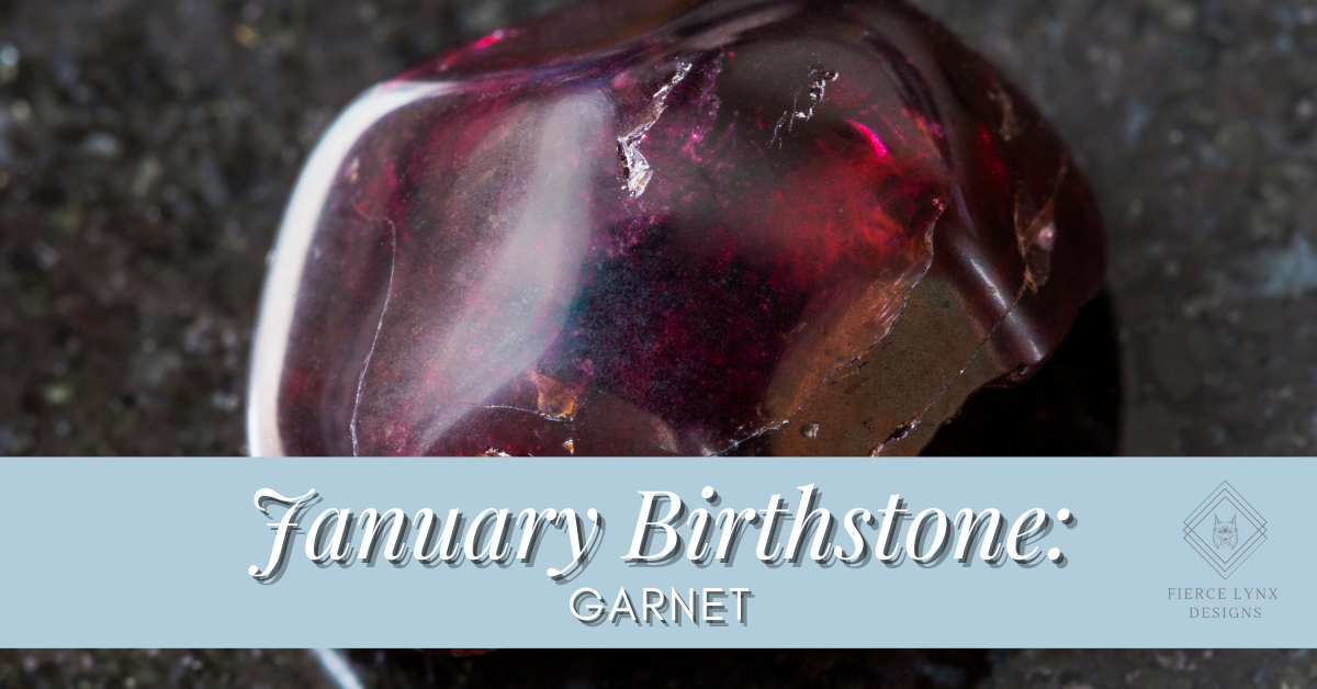 January Birthstone: Garnet