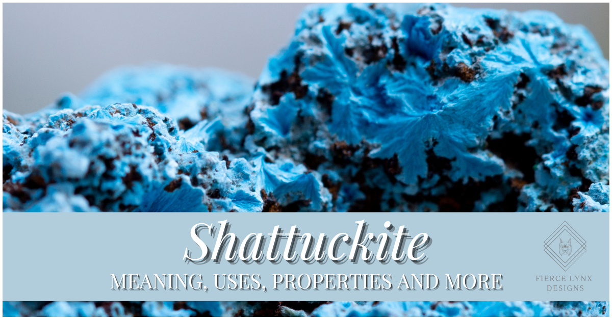 Shattuckite: Meaning, Uses, Properties and More