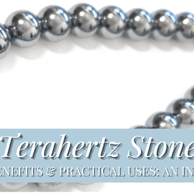 Terahertz stone meaning and properties