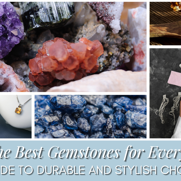 What Are the Best Gemstones for Everyday Wear? A Guide to Durable and Stylish Choices
