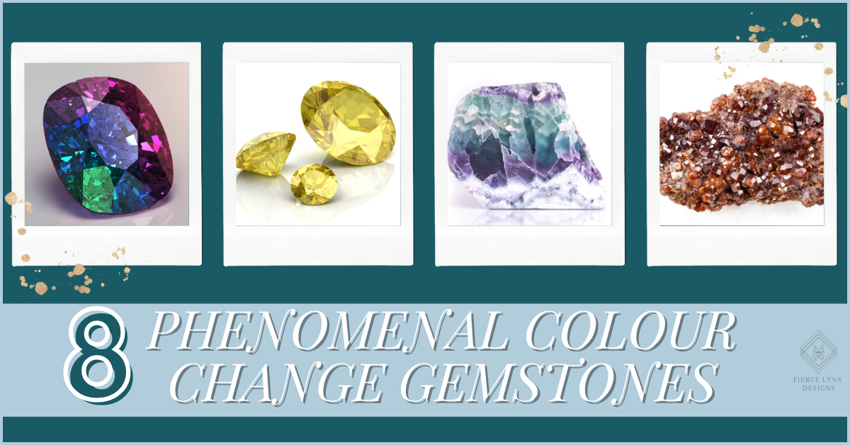 8 Phenomenal Colour Change Gemstones — Fierce Lynx Designs