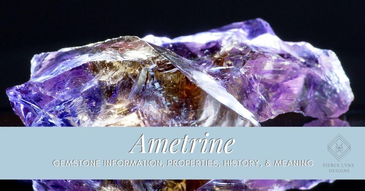 Ametrine Gemstone: Meaning, Healing Properties, Benefits & More
