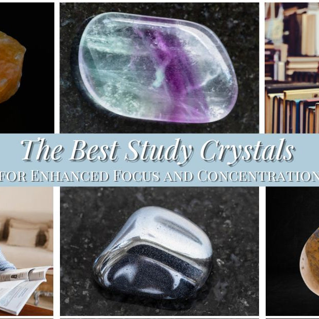 The Best Study Crystals for Enhanced Focus and Concentration