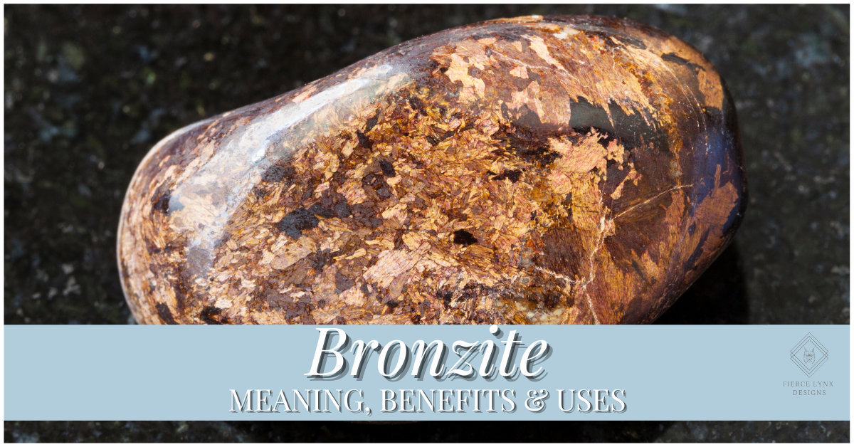 Bronzite: Meaning, Healing Properties, and Uses