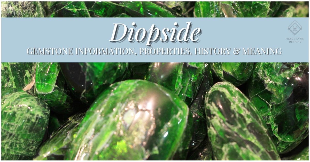 Diopside Gemstone Information