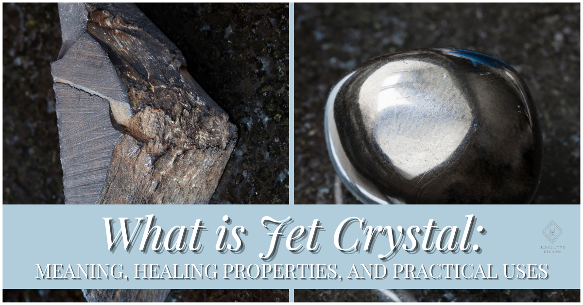 What is Jet Crystal: Meaning, Healing Properties, and Practical Uses