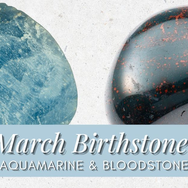 March Birthstones Bloodstone and Aquamarine