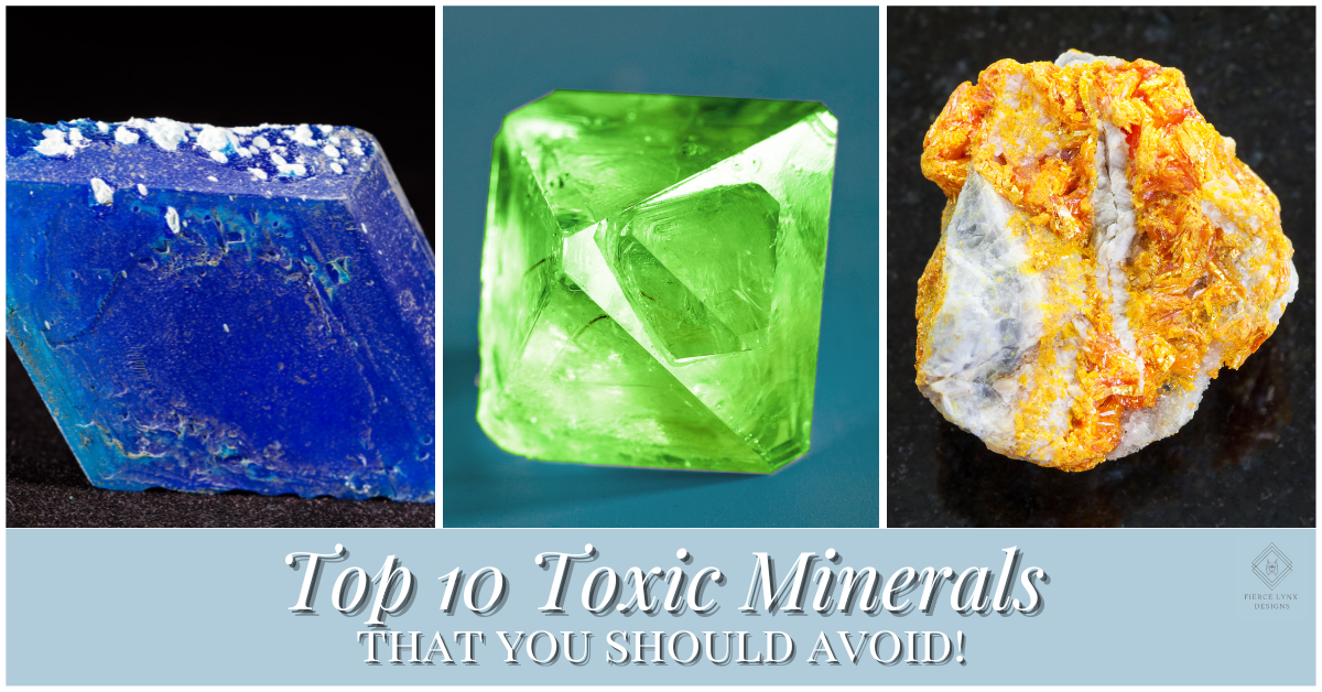 Top 10 Toxic Minerals You Should Avoid