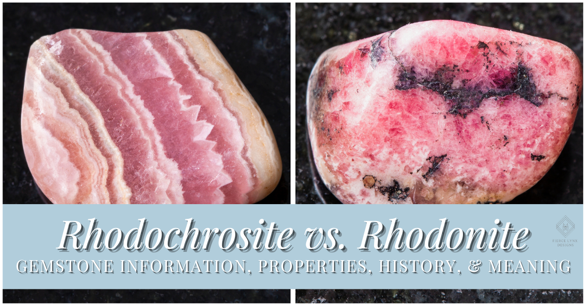 Rhodochrosite vs. Rhodonite: What's the Difference? - Fierce Lynx Designs