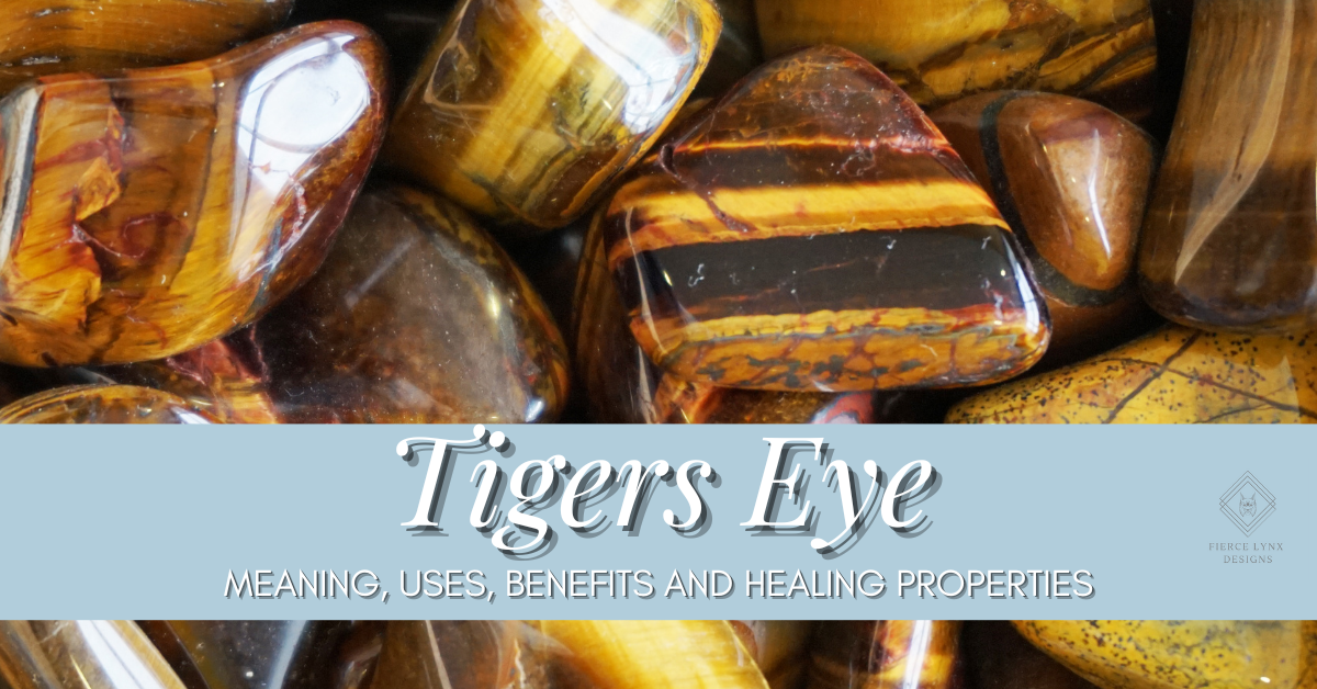 Tigers Eye Meaning, Uses, Benefits and Healing Properties