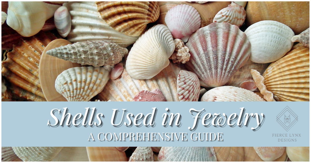 Types of Shells Used in Jewelry: A Comprehensive Guide